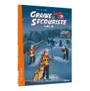 Graine de Secouriste (3) - Avalanche
